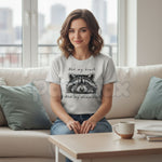 "Not My Trash Not My Dumpster" Funny T-Shirt