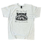 "Not My Trash Not My Dumpster" Funny T-Shirt