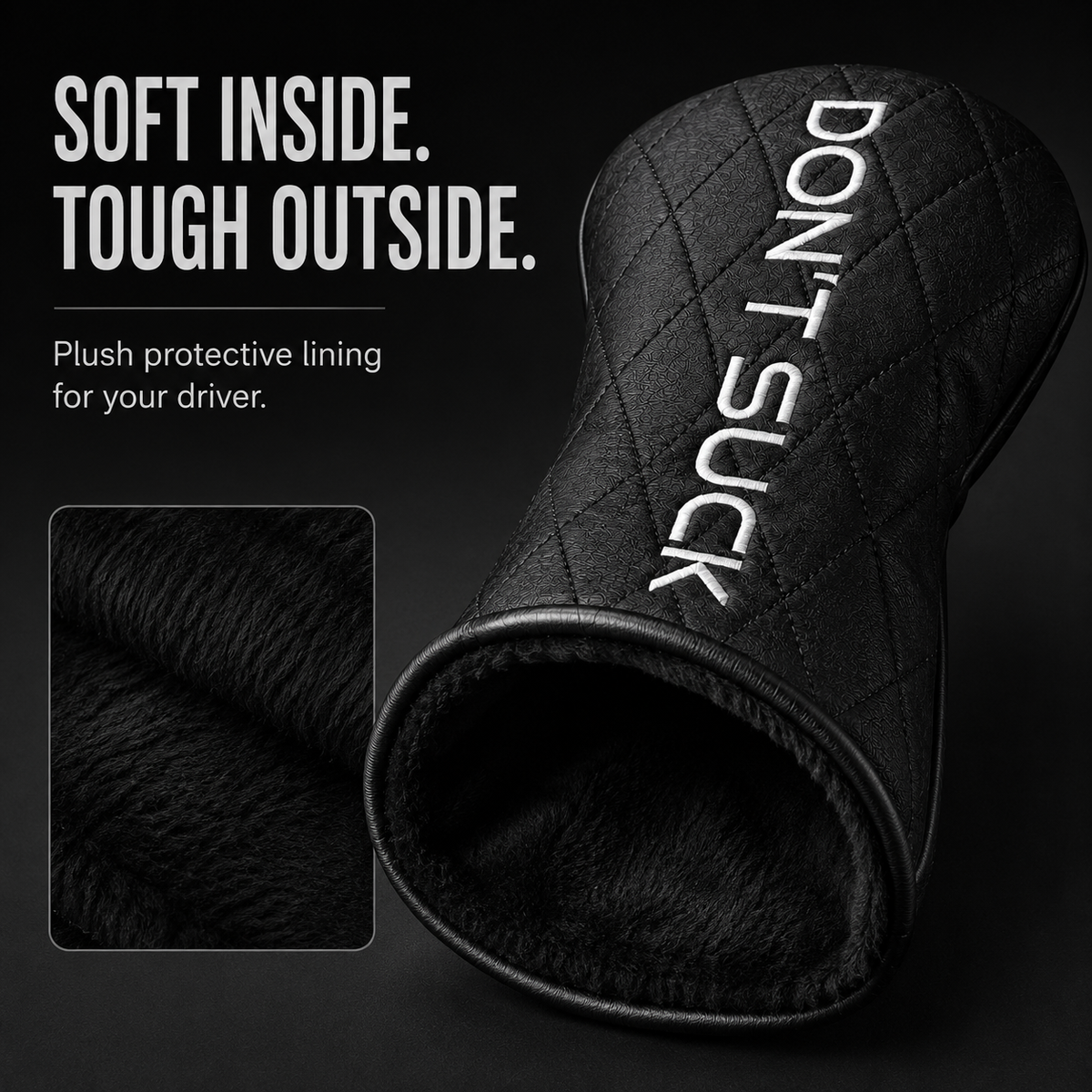 Don’t Suck™ Driver Headcover | Premium Black Diamond Quilted Fit (460cc)