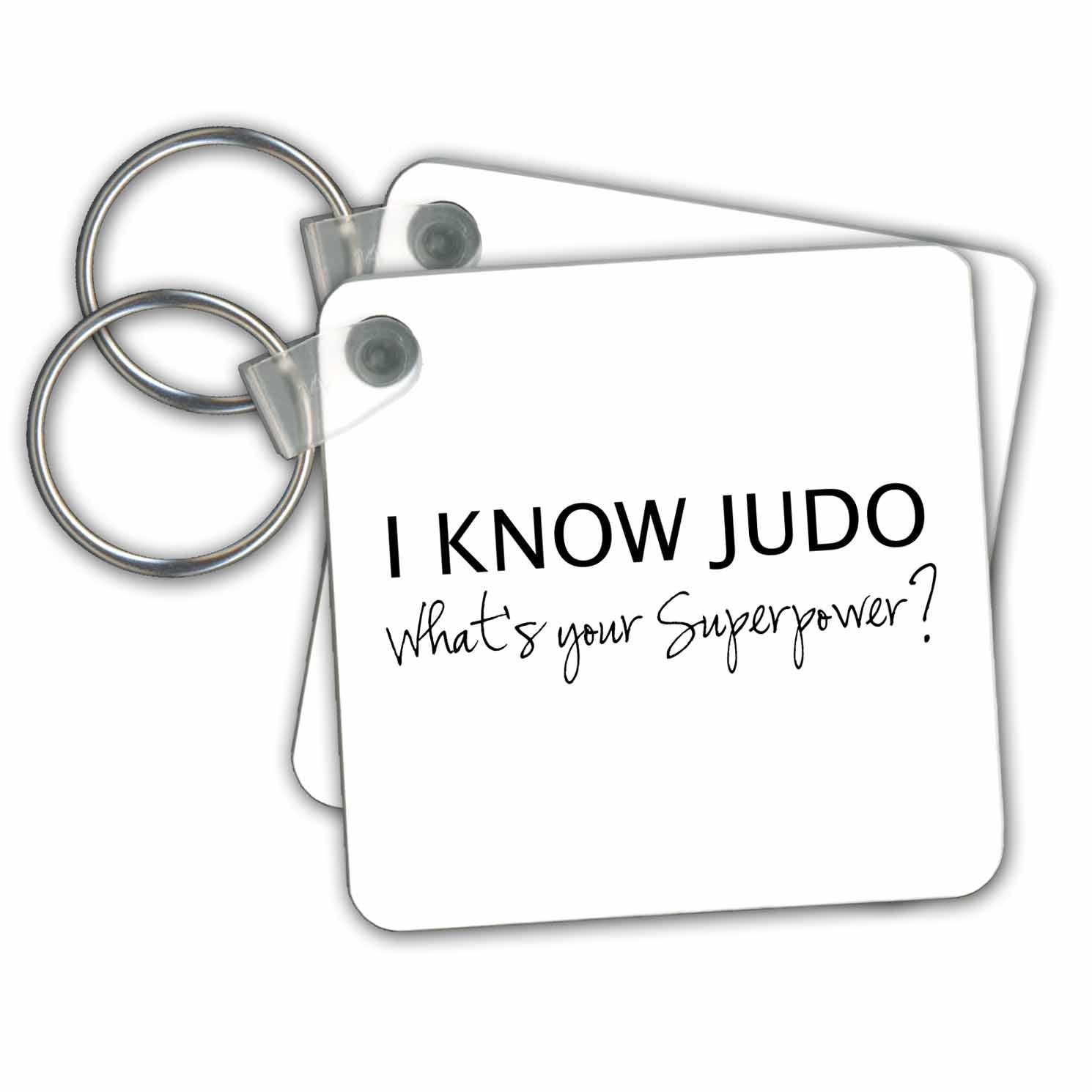 3dRose Key Chains I know Judo - Whats your superpower | for Judo Fan, Judoka or Sensei (kc-194463-1)