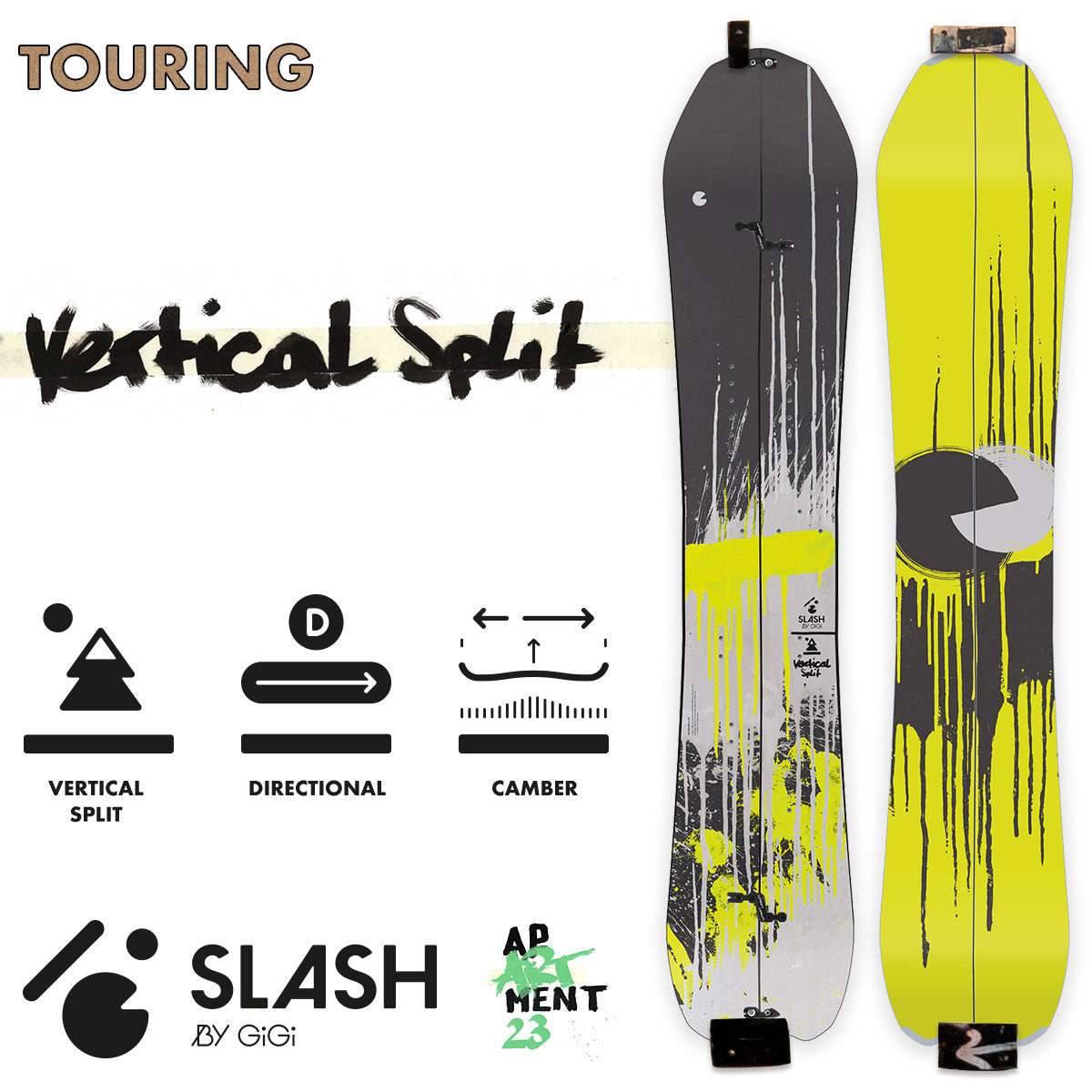 Slash by GiGi Vertical Split Snowboard | ApARTment